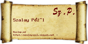 Szalay Pál névjegykártya